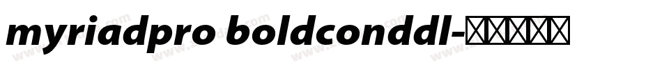 myriadpro boldconddl字体转换